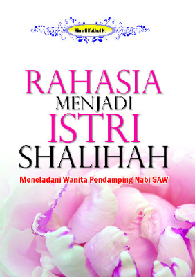 Rahasia Menjadi Istri Shalihah