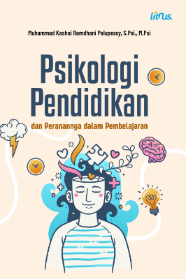 PSIKOLOGI PENDIDIKAN DAN PERANANNYA DALAM PEMBELAJARAN