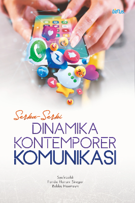 SERBA–SERBI DINAMIKA KONTEMPORER KOMUNIKASI