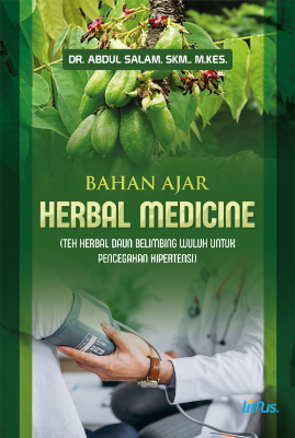 BAHAN AJAR HERBAL MEDICINE (Teh Herbal Daun Belimbing Wuluh untuk Pencegahan Hipertensi) 