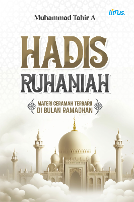 HADIS RUHANIAH (MATERI CERAMAH TERBARU DI BULAN RAMADHAN)