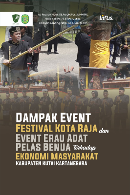 Dampak Event Festival Kota Raja dan Event Erau Adat Pelas Benua terhadap Ekonomi Masyarakat Kabupaten Kutai Kartanegara