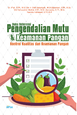 PENGENDALIAN MUTU DAN KEAMANAN PANGAN  Kontrol Kualitas Dan Keamanan Pangan
