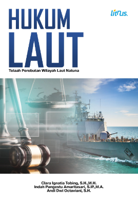 HUKUM LAUT TELAAH PEREBUTAN WILAYAH LAUT NATUNA
