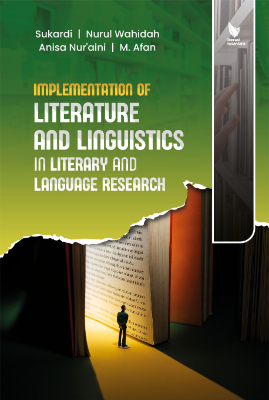 IMPLEMENTATION OF LITERATURE AND LINGUISTICS  IN LITERARY AND LANGUAGE RESEARCH