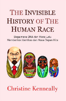 The Invisible History of Human Race