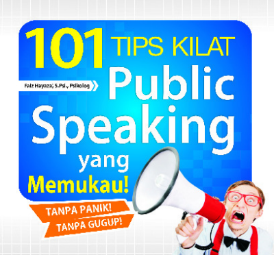 101 Tips Kilat Public Speaking