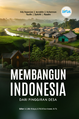 MEMBANGUN INDONESIA DARI PINGGIRAN DESA