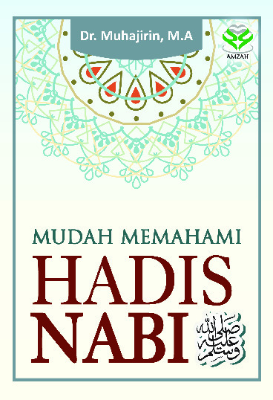 Mudah Memahami Hadis Nabi Saw.