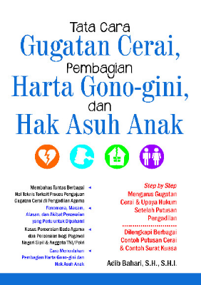 Tata Cara Gugatan Cerai, Pembagian Harta Gono-Gini, dan Hak Asuh Anak
