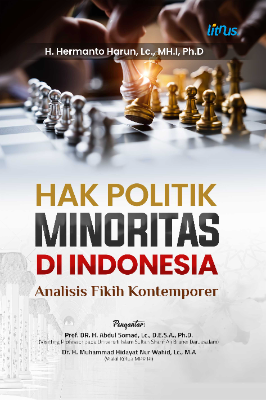 HAK POLITIK MINORITAS DI INDONESIA ANALISIS FIKIH KONTEMPORER