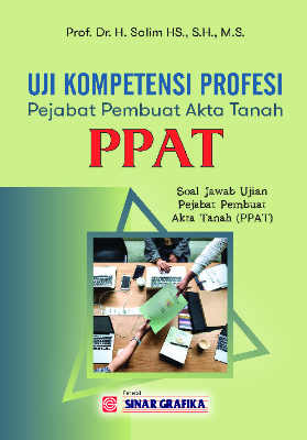 Uji Kompetensi Profesi Pejabat Pembuatan Akta Tanah (PPAT)