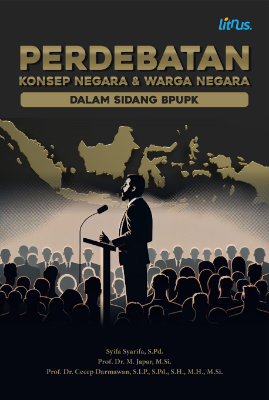 PERDEBATAN KONSEP NEGARA &amp; WARGA NEGARA DALAM SIDANG BPUPK