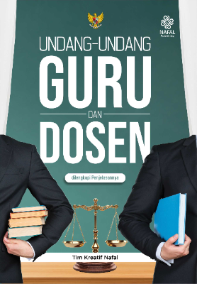 UNDANG-UNDANG GURU DAN DOSEN dilengkapi Penjelasannya