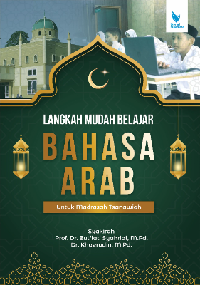 LANGKAH MUDAH BELAJAR BAHASA ARAB UNTUK MADRASAH TSANAWIAH