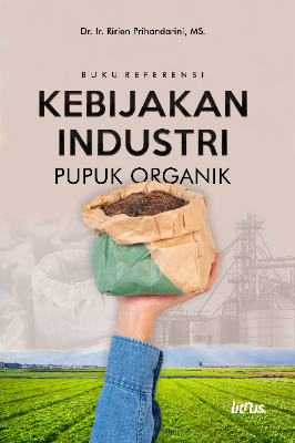 KEBIJAKAN INDUSTRI PUPUK ORGANIK