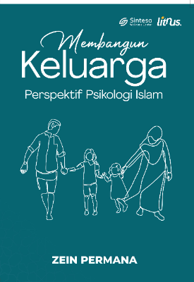 MEMBANGUN KELUARGA  PERSPEKTIF PSIKOLOGI ISLAM