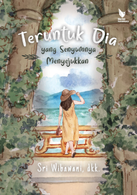 TERUNTUK DIA YANG SENYUMNYA MENYEJUKKAN