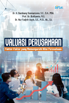 VALUASI PERUSAHAAN Faktor-faktor yang Memengaruhi Nilai Perusahaan