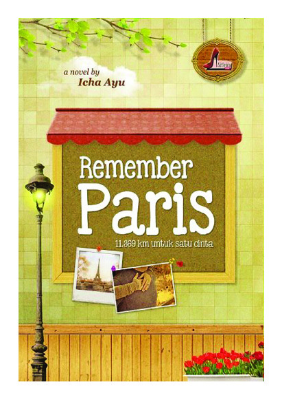 Remember Paris ( 11.369 km untuk satu cinta )