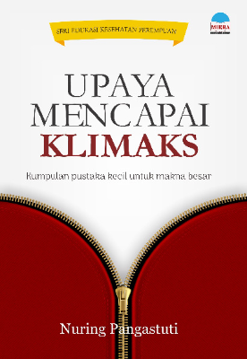 Upaya Mencapai Klimaks ‘sedikit bantuan untuk perempuan dalam upaya mengatasi gangguan orgasme’