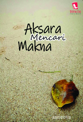 Aksara Mencari Makna