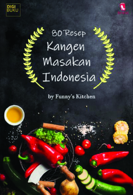 80 Resep Kangen Masakan Indonesia