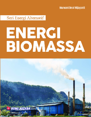 Seri Energi Alternatif : Energi Biomassa