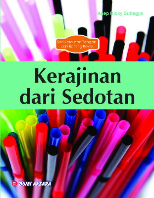 Seri Kerajinan Tangan Dari Barang Bekas : Kerajinan dari Sedotan