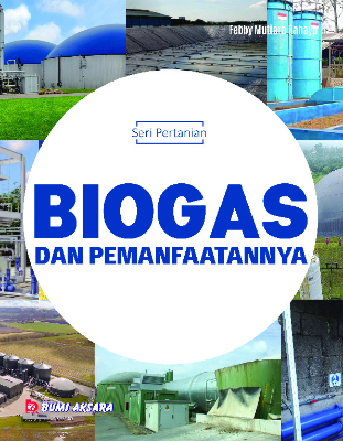Seri Pertanian : Biogas dan Pemanfaatannya