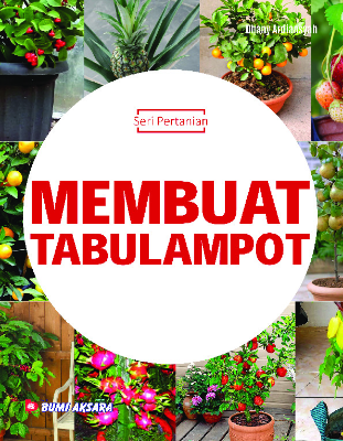 Seri Pertanian : Membuat Tabulampot