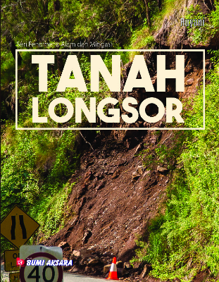 Seri Fenomena Alam dan Mitigasi : Tanah Longsor