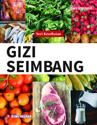 Seri Kesehatan : Gizi Seimbang