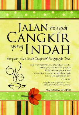 Jalan Menjadi Cangkir yang Indah