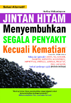 Jintan Hitam Menyembuhkan Segala Penyakit kecuali Kematian