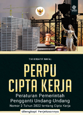 Peraturan Pemerintah Pengganti Undang-Undang (Perpu) Cipta Kerja dilengkapi Penjelasannya