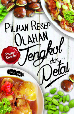Pilihan Resep Olahan Jengkol &amp; Petai