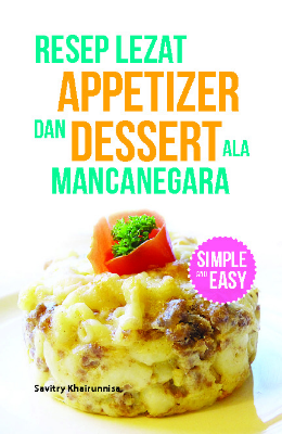 Resep Lezat Appetizer dan Dessert ala Mancanegara
