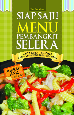 Siap Saji! Menu Pembangkit Selera
