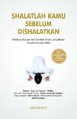 Shalatlah Kamu Sebelum Dishalatkan