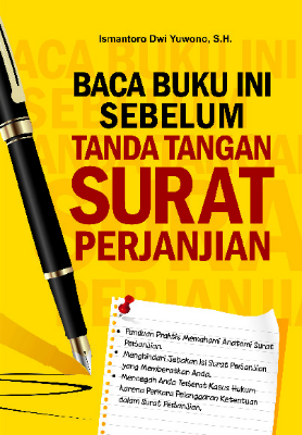 Baca Buku ini Sebelum Tanda Tangan Surat Perjanjian