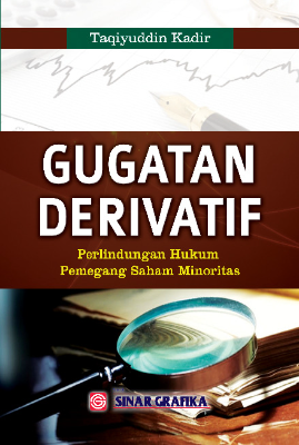 Gugatan Derivatif: Perlindungan Hukum Pemegang Saham Minoritas