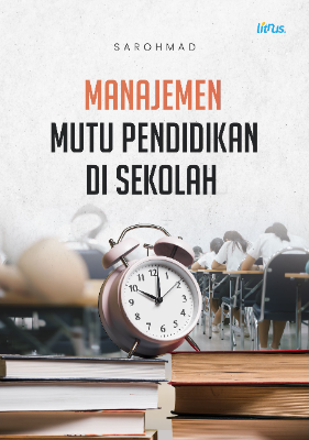 MANAJEMEN MUTU PENDIDIKAN DI SEKOLAH