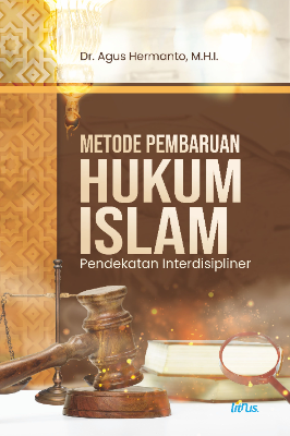 METODE PEMBARUAN HUKUM ISLAM  Pendekatan Interdisipliner