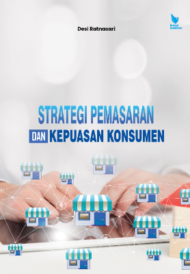 STRATEGI PEMASARAN DAN KEPUASAN KONSUMEN