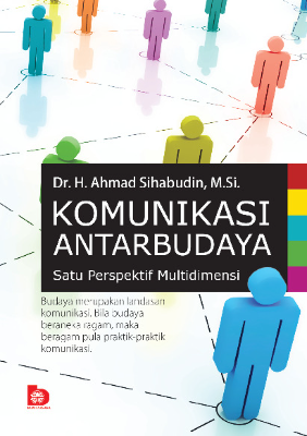 Komunikasi Antarbudaya: Satu Perspektif Multidimensi