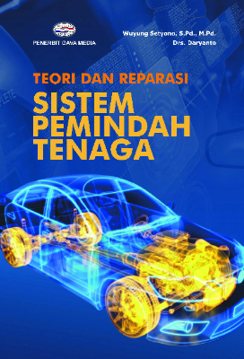 Teori dan Reparasi Sistem Pemindah Tenaga