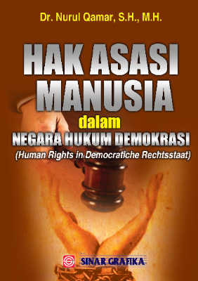 HAM Dalam Negara Hukum Demokrasi: Human Rights In Democratiche Rechtsstaat