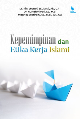 Kepemimpinan dan Etika Kerja Islami 