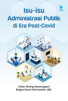 Isu-isu Administrasi Publik di Era Post-Covid